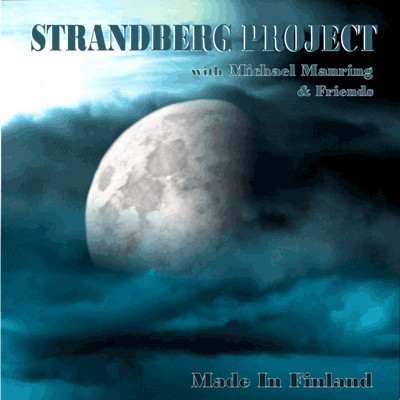 STRANDBERG PROJECT (with M. Manring) - Made in Finland